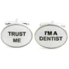 Trust me I'm a dentist